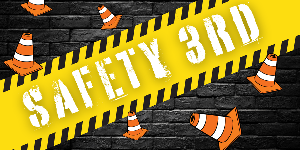 Safety 3rd